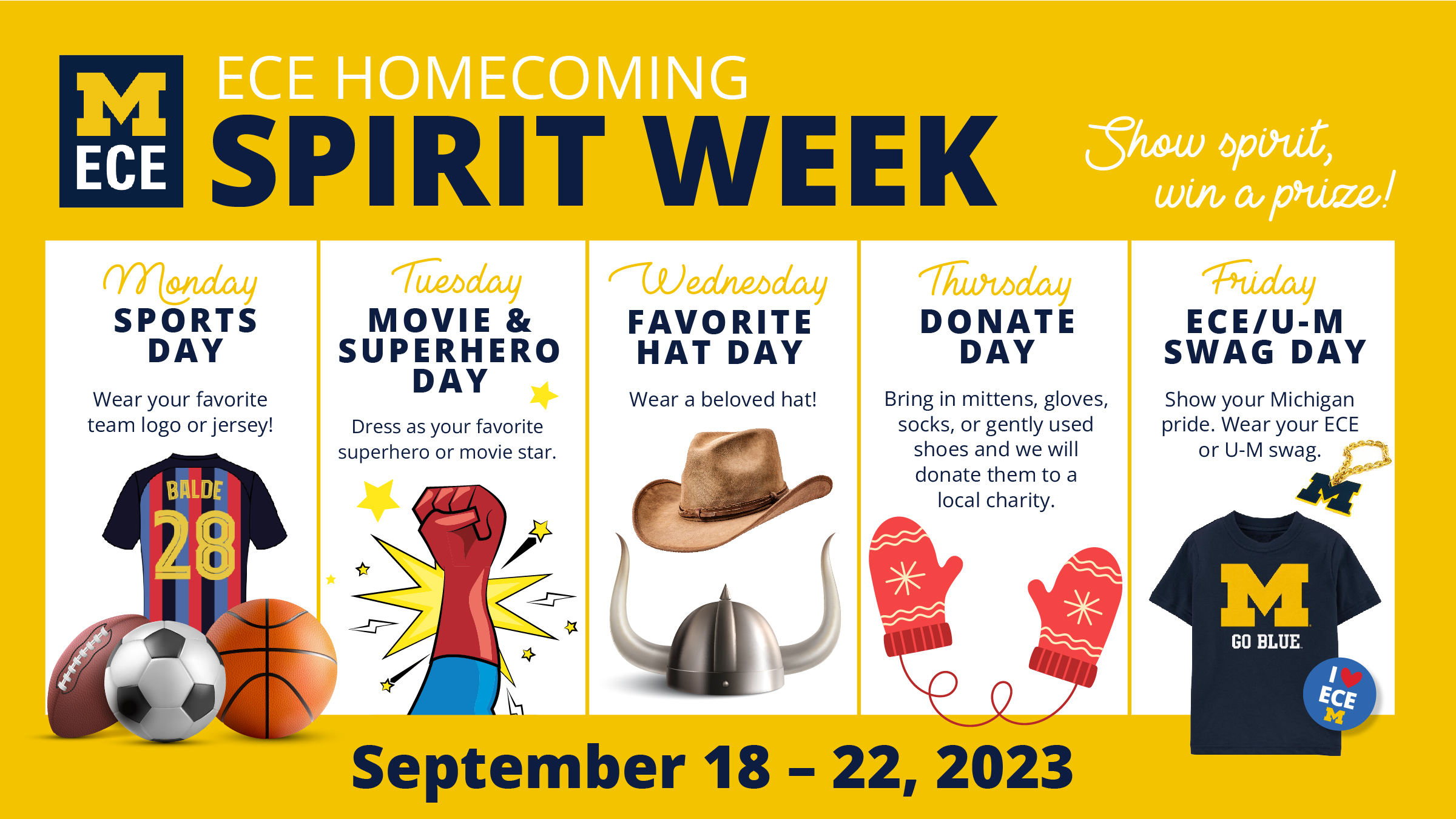 Spirit Week flier. Monday: Sports Day. Tuesday: Super hero or movie day. Wednesday: Hat day. Thursday: Donate mittens day. Friday: wear ECE clothing day